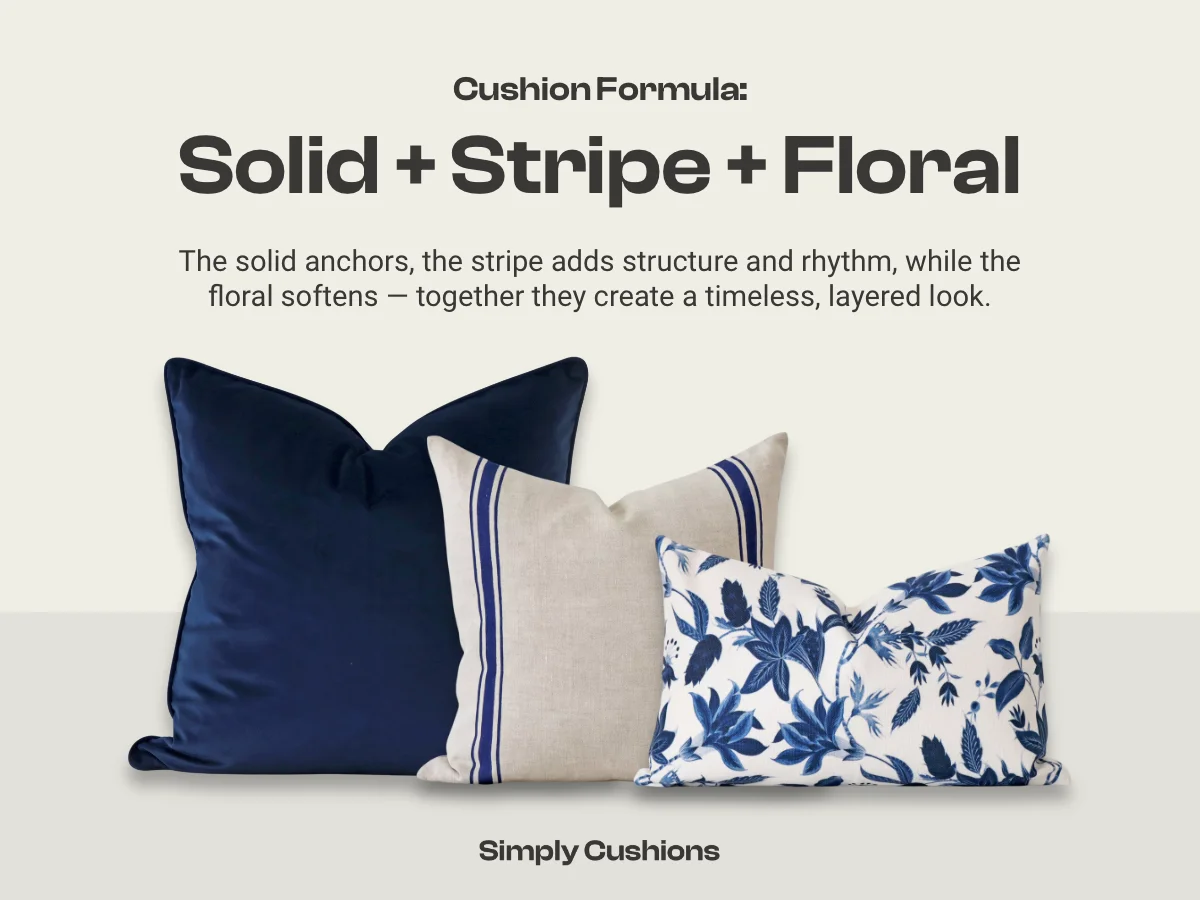Cushion combination formula: solid + stripe + floral shown with example cushions as examples with deep navy and bold blues in the solid, stripe and floral.